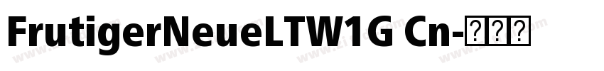 FrutigerNeueLTW1G Cn字体转换